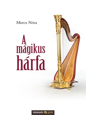cover image of A mágikus hárfa